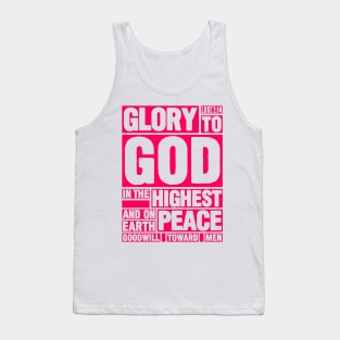 Luke 2:14 Glory to God in the Highest Tank Top